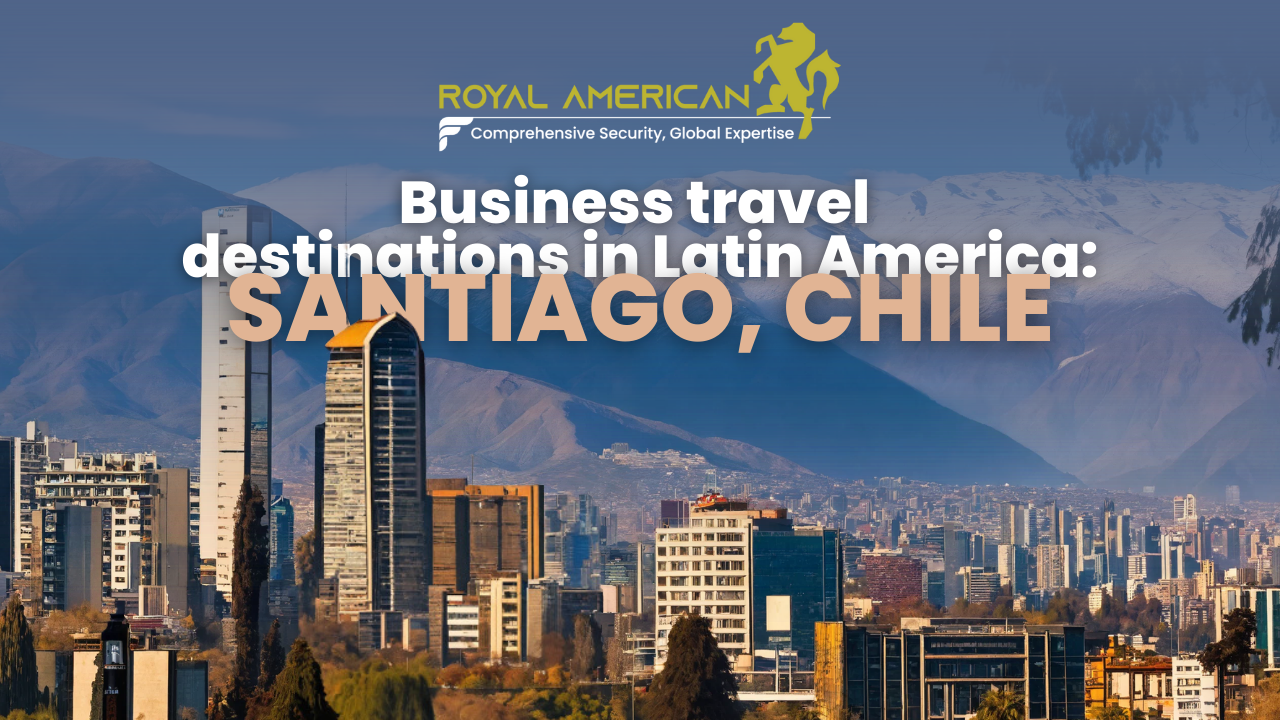 Business travel destinations in Latin America: Santiago de Chile, Chile
