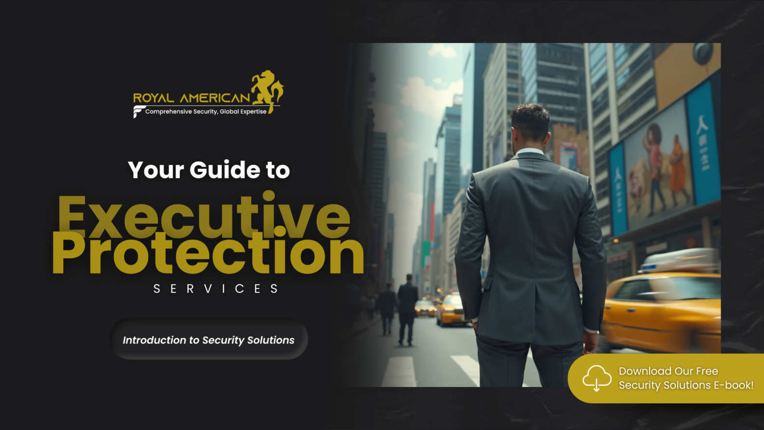 Your Guide to Executive Protection Services