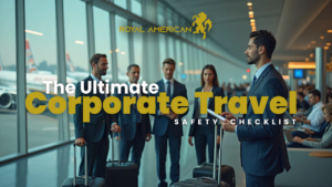 The Ultimate Corporate Travel Safety Checklist