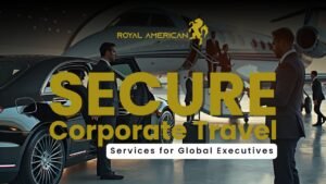 Secure Corporate Travel Services for Global Executives