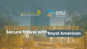 Summit of the Future: Secure Travel with Royal American