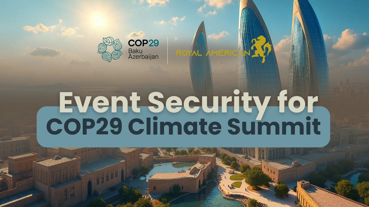 Event Security for COP29 Climate Summit