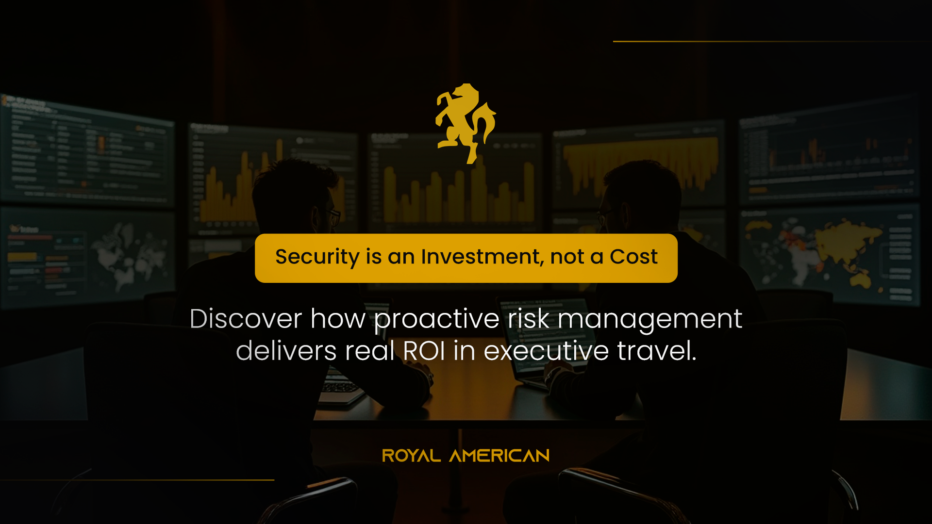 High Risk Executive Measuring the ROI of Risk Management in Executive Travel | Royal ...