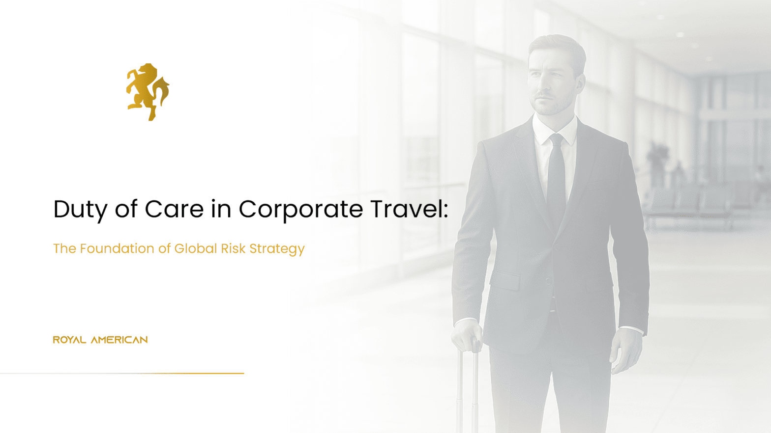 Duty of Care in Travel Risk Management: Real Solutions for Modern Companies