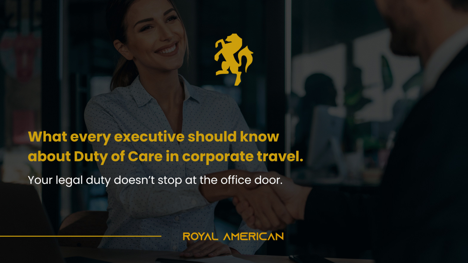 Understanding Your Duty of Care Obligations for Employees on Business Travel