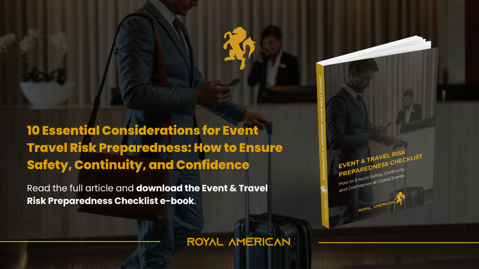 10 Essential Considerations for Event Travel Risk Preparedness: How to Ensure Safety, Continuity, and Confidence