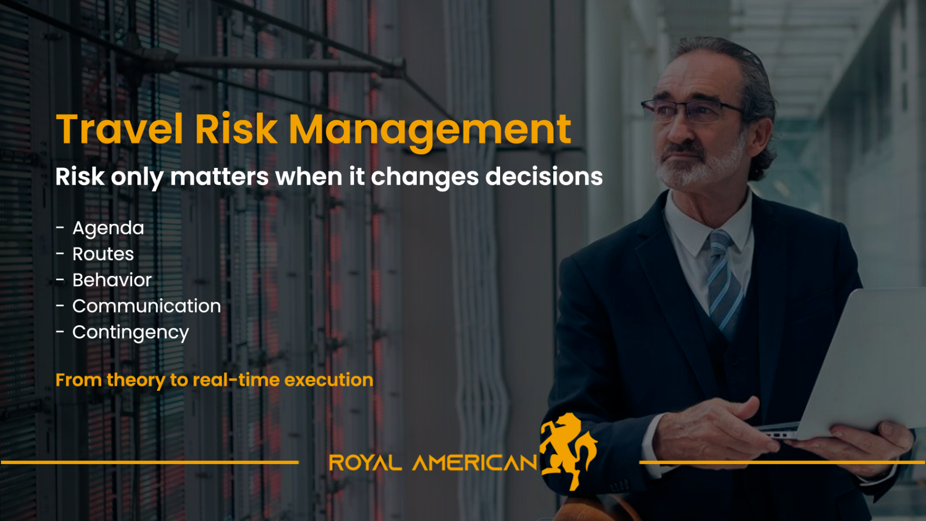 Executive Travel Risk Management: From Theoretical Risk to Practical ...