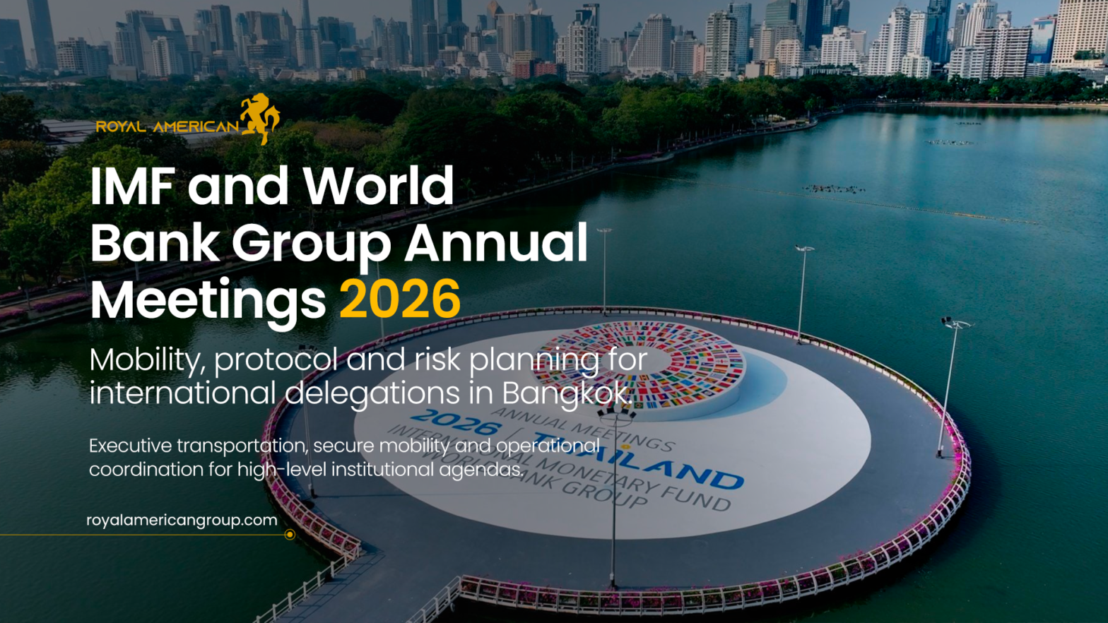 IMF and World Bank Group Annual Meetings 2026: Mobility, Protocol, and Risk Planning for International Delegations